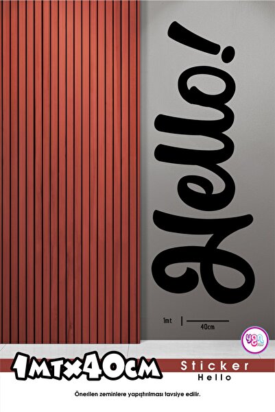 YGNPLUS HELLO YAZILI DUVAR STİCKER KENDİNDEN YAŞKANLI YAPIŞTIRMA 1MTX40CM