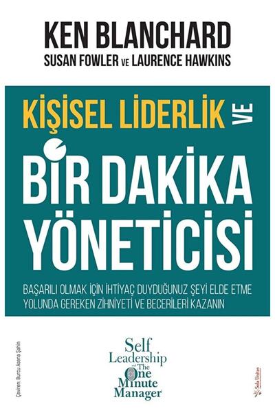 Sola Unitas Kişisel Liderlik ve Bir Dakika Yöneticisi Yazar: Ken Blanchard