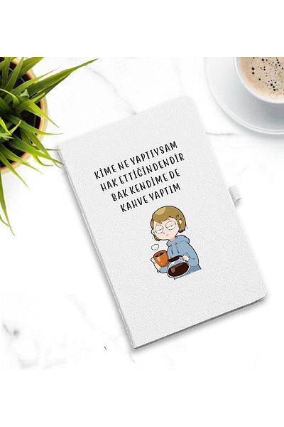 Yaprak Hediyelik White Agenda Printed Whho I Did Whatever I Deserve