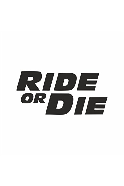 Reysa Tasarım Ride Or Die Car Sticker 18x8 Cm Blue