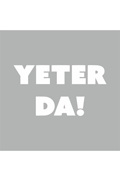 Reysa Tasarım ملصق سيارة Yeter Da مقاس 17x9 سم أبيض
