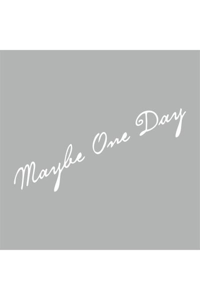 Reysa Tasarım Maybe One Day Car Sticker 20x10 Cm White