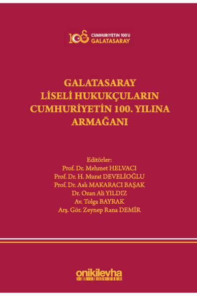 On İki Levha Yayınları Galatasaray Liseli Hukukçuların Cumhuriyetin 100. Yılı...