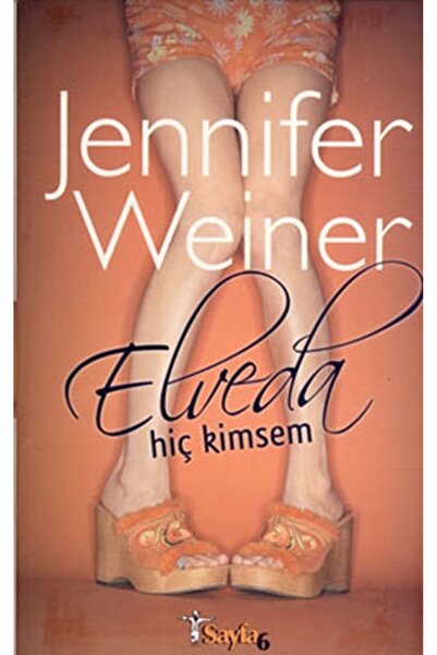 Dergah Yayınları Elveda Hiç Kimsem - Jennifer Weiner
