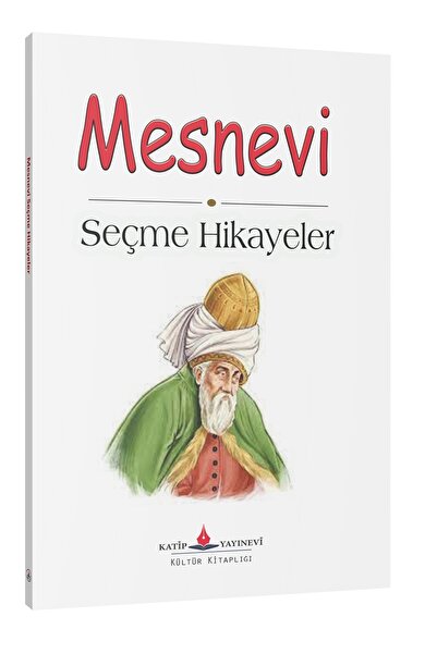 Katip Yayınları Mesnevi Seçme Hikayeler