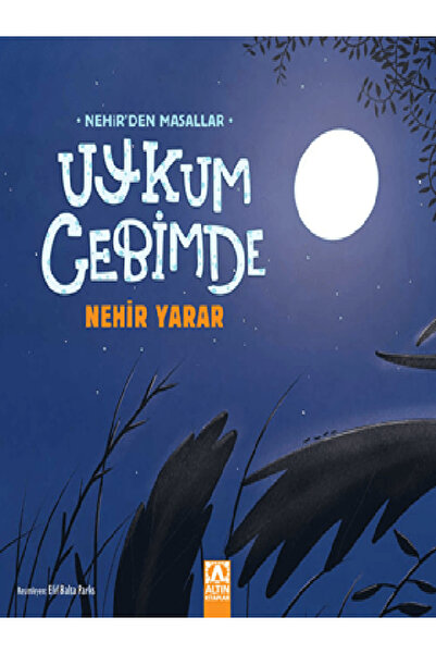 Altın Kitaplar Uykum Cebimde / Nehir Yarar/ 9789752127876