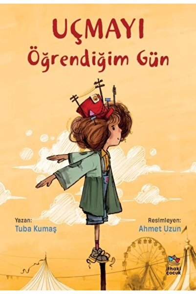 İthaki Çocuk Yayınları Uçmayı Öğrendiğim Gün