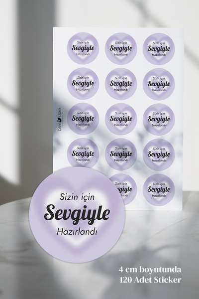 Özer Store 120 Adet Sevgiyle, Özenle Hazırlandı Yuvarlak Yapışkanlı Ürün Pake...
