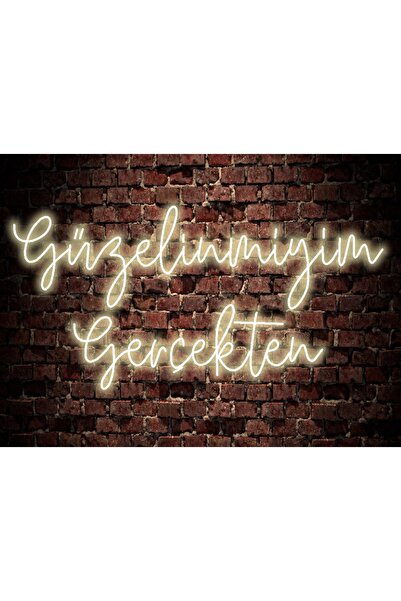 En Güzel Günde Güzelinmiyim Gerçekten? Neon Led Işık 40*85 cm
