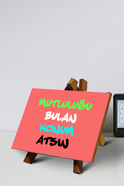 Tulpar MASA ÜSTÜ TABLO MUTLULUĞU BULAN KONUM ATSIN