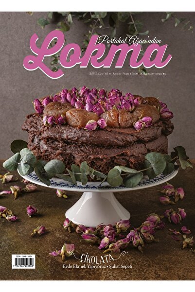 Lokma Dergisi Aylık Yemek Dergisi Sayı: 111 - Şubat 2024 / Kolektif / Lokma Dergisi / 4440000004340