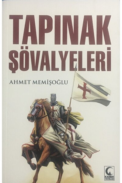 Tapınak Şövalyeleri - Ahmet Memişoğlu