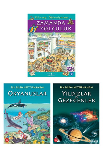 TÜRKİYE İŞ BANKASI KÜLTÜR YAYINLARI Zamanda Yolculuk + Okyanuslar + Yıldızlar...