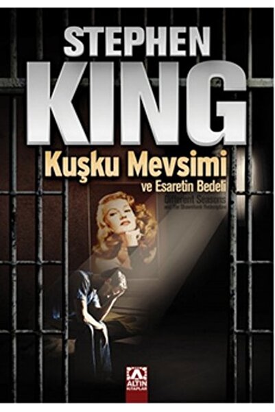 Altın Kitaplar Kuşku Mevsimi Ve Esaretin Bedeli