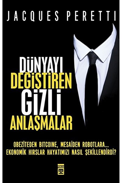 Timaş Yayınları Dünyayı Değiştiren Gizli Anlaşmalar
