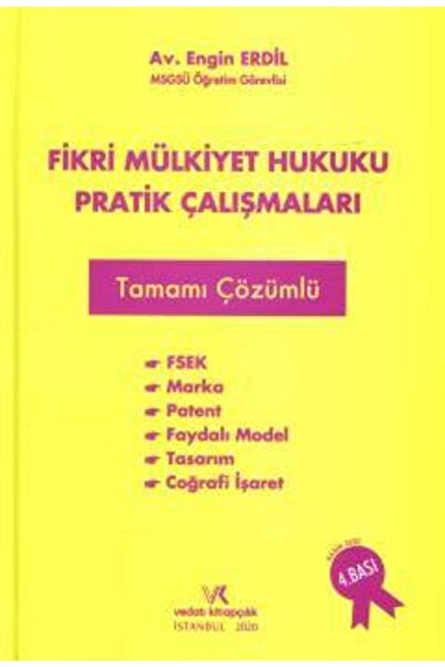 Vedat Kitapçılık Fikri Mülkiyet Hukuku Pratik Çalışmaları Kitabı / Av. Engin ...