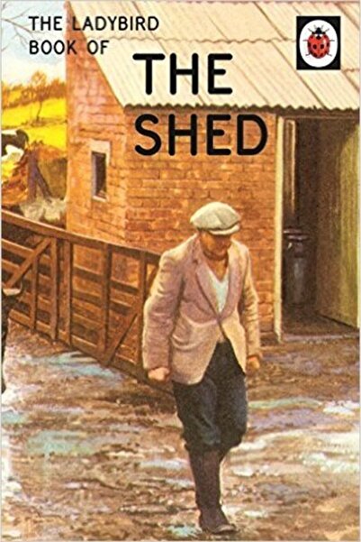 Michael Joseph The Ladybird Book Of The Shed