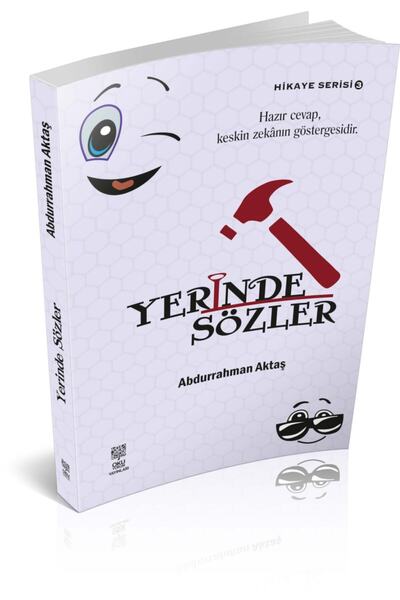 Yerinde Sözler - Hikaye Serisi 3 - Abdurrahman Aktaş 9786056810381