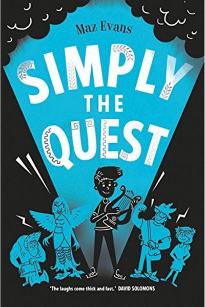 Chicken House Ποιος έχει αφήσει τους θεούς 2: Simply The Quest Maz Evans