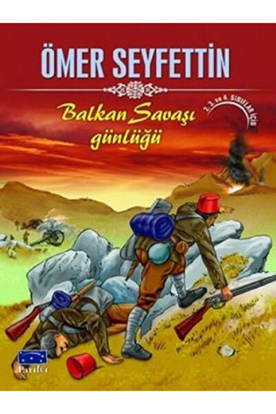 Parıltı Yayınları يوميات عمر سيف الدين حرب البلقان