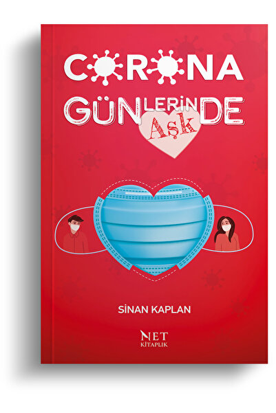 Net Kitaplık Yayıncılık Korona Günlerinde Aşk - Sinan Kaplan