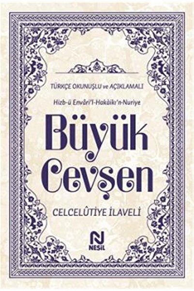 Nesil Yayınları Hizb-ü Envari’l-hakaikı’n-nuriye Büyük Cevşen (ci