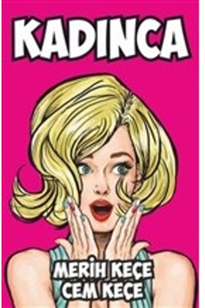 Pusula Yayıncılık Kadınca Cem Keçe Merih Keçe