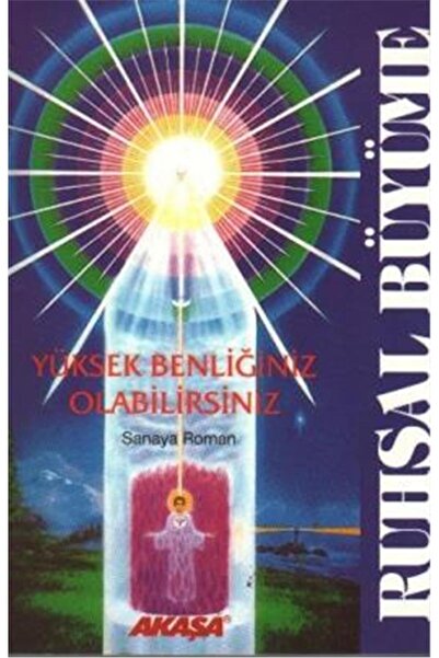 Akaşa Yayınları Ruhsal Büyüme Yüksek Benliğiniz Olabilirsiniz