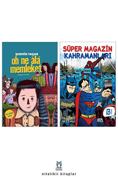 Nirengi Yayınları Oh Ne Ala Memleket - Süper Magazin Kahramanları