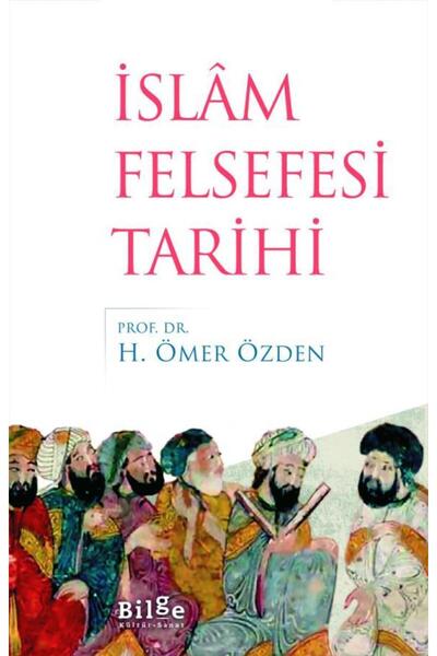 Bilge Kültür Sanat İslam Felsefesi Tarihi