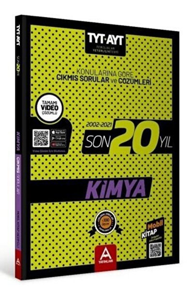 A Yayınları Tyt Ayt Kimya Son 20 Yıl Çıkmış Soru Ve Çözümleri 2022