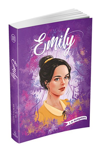 Ephesus Yayınları Emily - 3 - L. M. Montgomery 9786257382175