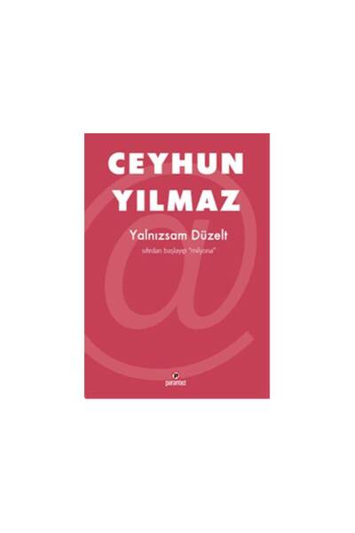 Parantez Yayınları Ceyhun Yılmaz Yanlızsam Düzelt