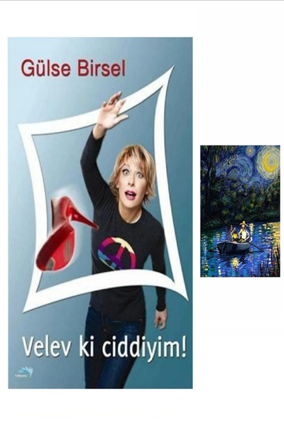 puslurotalar Velev ki Ciddiyim - Gülse Birsel (Koleksiyon Kitap) + Mavi Gece ...