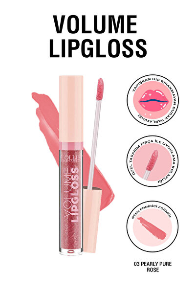 Lollis Volume Lipgloss 03 Pearly Pure Rose / Dudak Parlatıcı 03 Pearly Pure Rose