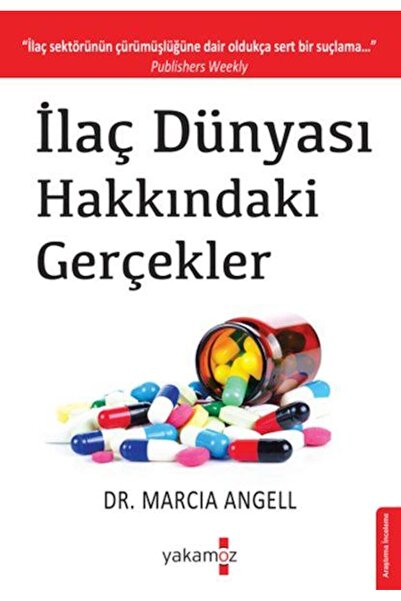 Yakamoz Yayınları İlaç Dünyası Hakkındaki Gerçekler