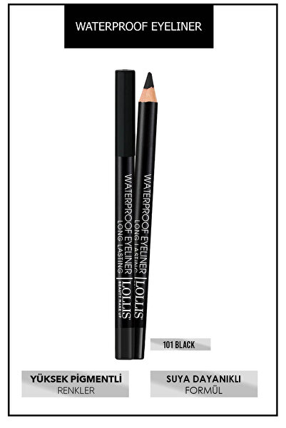Lollis Waterproof Eyeliner 101 Black / Suya Dayanıklı Göz Kalemi 101 Siyah