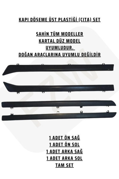 FZW TOFAŞ M131 ŞAHİN-KARTAL KAPI DÖŞEME ÜST PLASTİĞİ (ÇITASI) TAKIMI
