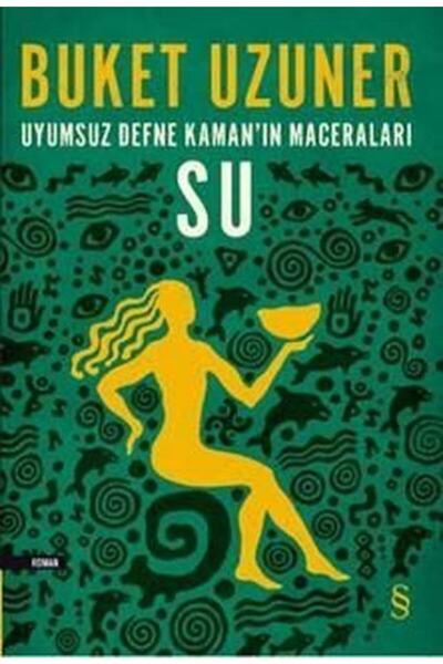 everestyayınevi Uyumsuz Defne Kaman'ın Maceraları Su Buket Uzuner Everest Yay...