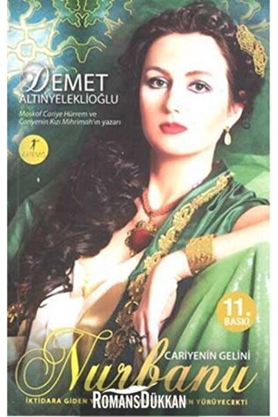 Artemis Yayınları Cariye'nin Gelini Nurbanu İktidar Hırsıyla Bilenmiş İki Kad...