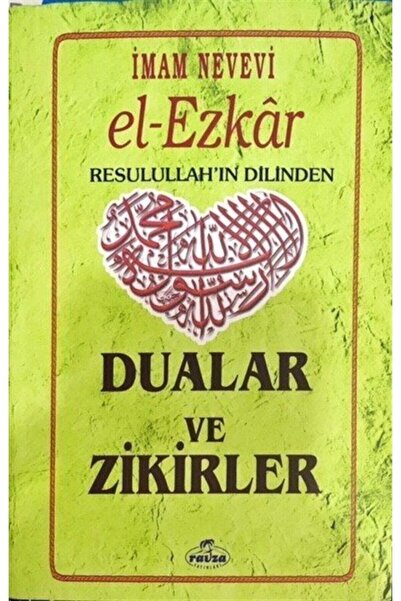 Ravza Yayınları El Ezkar Resulullah'ın Dilinden Dualar Ve Zikirler
