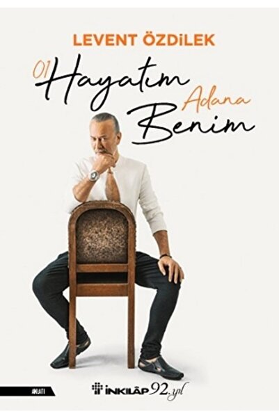 İnkılap Kitabevi Hayatım Adana Benim Levent Özdilek