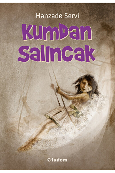 Tudem Yayınları KUMDAN SALINCAK