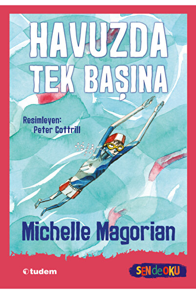 Tudem Yayınları SEN DE OKU- HAVUZDA TEK BAŞINA