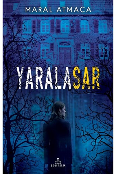 Ephesus Yayınları Yaralasar -1 (CİLTSİZ)
