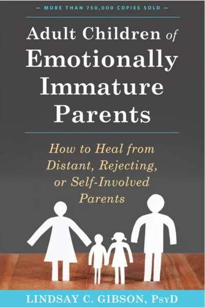 Genel Markalar Adult Children of Emotionally Immature Parents Lindsay C. Gibson