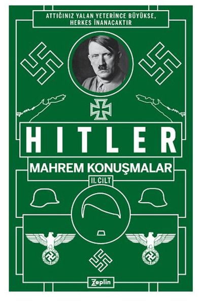 Zeplin Kitap Mahrem Konuşmalar II. Cilt / Adolf Hitler / Zeplin Kitap / 9786257864640