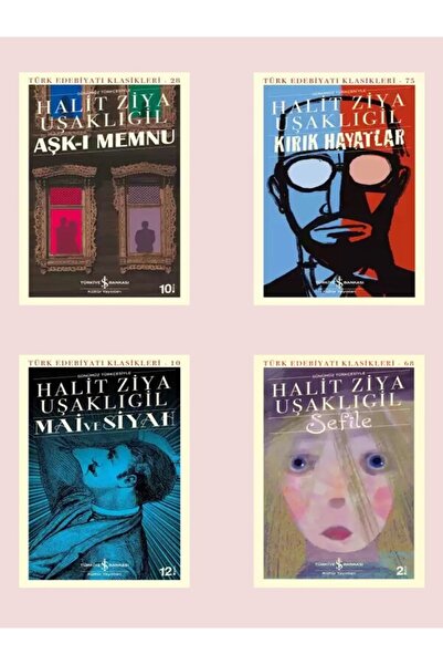 TÜRKİYE İŞ BANKASI KÜLTÜR YAYINLARI HALİT ZİYA UŞAKLIGİL  Kitapları Toplam 4 ...