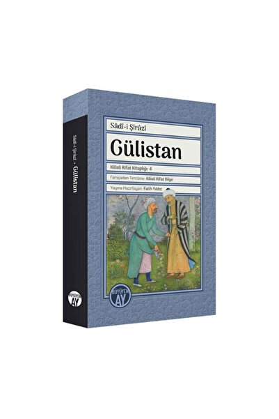 Büyüyen Ay Yayınları Gülistan / Sadi i Şirazi,Kilisli Rifat Bilge,Fatih Yıldız