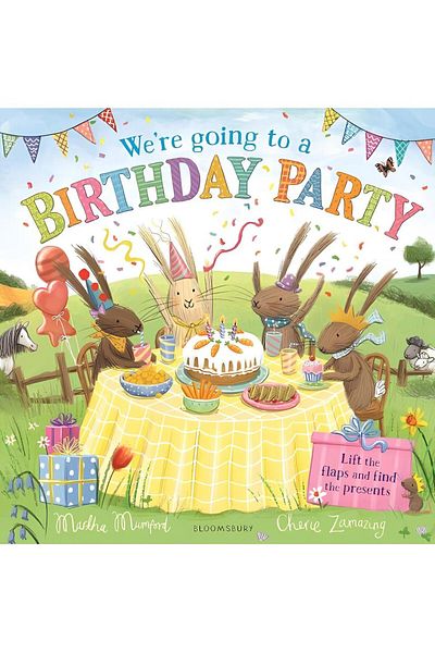 Bloomsbury Publishing We're Going to a Birthday Party: A Lift-the-Flap Adventure (The Bunny Adventures)
